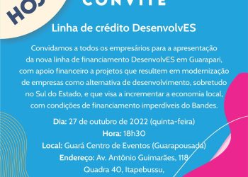 Estado: Bandes apresenta nova linha de financiamento hoje (27) em Guarapari