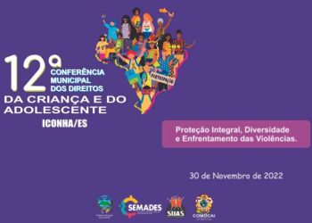 Iconha: Prefeitura convida para a XII Conferência Municipal dos Direitos da Criança e d adolescente