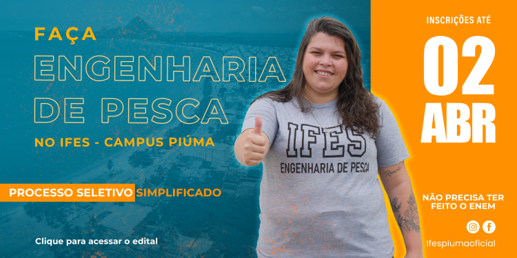 Especial: IFES/Campus Piúma está com vagas abertas para Engenharia de Pesca