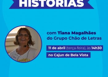 Vitória: Cajun de Bela Vista recebe Tiana Magalhães em atividade de Contação de Histórias