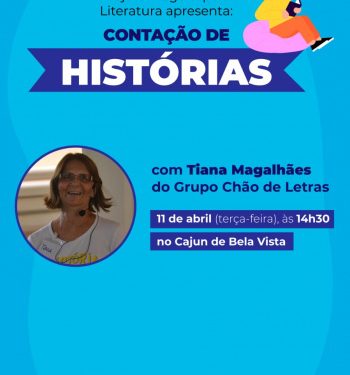 Vitória: Cajun de Bela Vista recebe Tiana Magalhães em atividade de Contação de Histórias