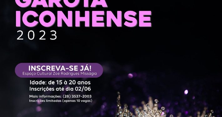 Iconha: Vem aí o concurso Garota Iconhense 2023