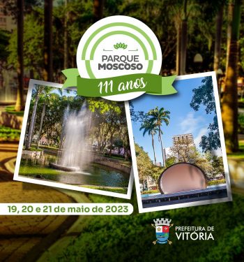 Vitória: Parque Moscoso completa 111 anos com programação especial de aniversário