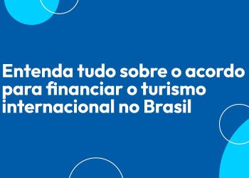 Brasil: Acordo garante apoio do Sesc e Senac na promoção do turismo e financiamento para Embratur