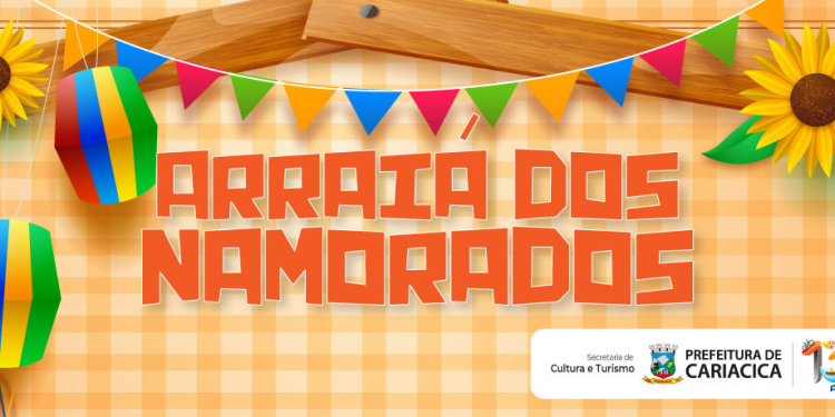 Cariacica: Arraiá dos Namorados em Cariacica-Sede no domingo (11)