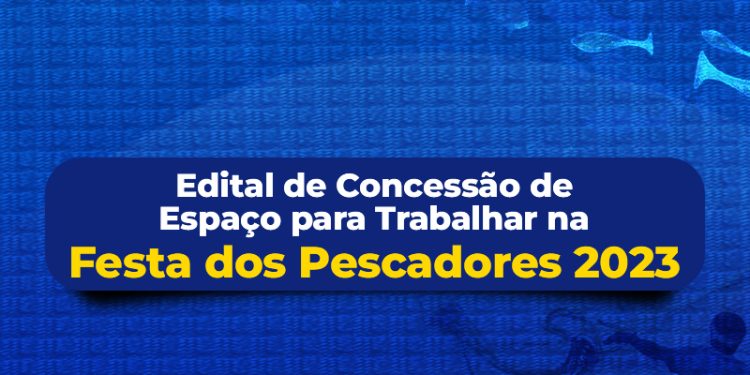 Piúma: Prefeitura libera o Edital de Concessão de Espaço para trabalhar na Festa dos Pescadores 2023