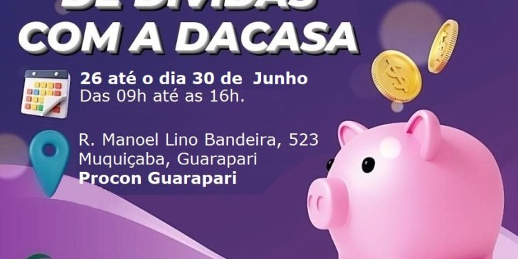 Guarapari: Procon municipal promove Semana de Negociação de Dívidas