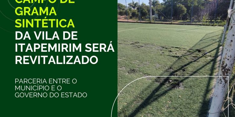Itapemirim: Campo de grama sintética será revitalizado em parceria com o Estado