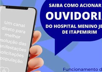 Itapemirim: Como acionar a Ouvidoria do Hospital Menino Jesus