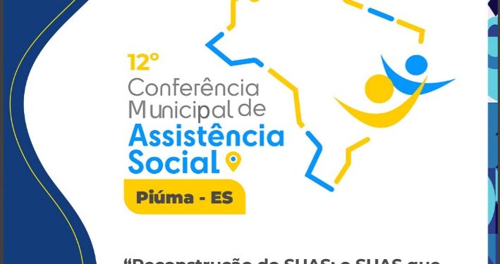 Piúma: Prefeitura realiza 12º Conferência Municipal de Assistência Social