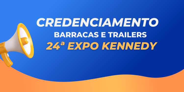 Kennedy: Prefeitura abres credenciamento de barracas e trailers para a 24ª ExpoKennedy segunda-feira (19)