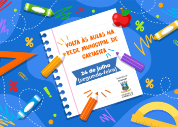 Cariacica: Segunda-feira (24) é dia de volta às aulas nas escolas da rede municipal