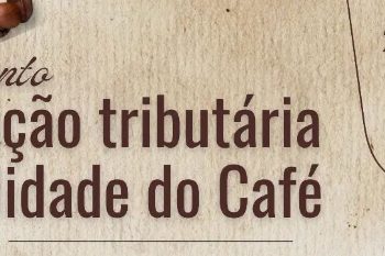 Rio Novo: Educação Tributária e Qualidade do Café