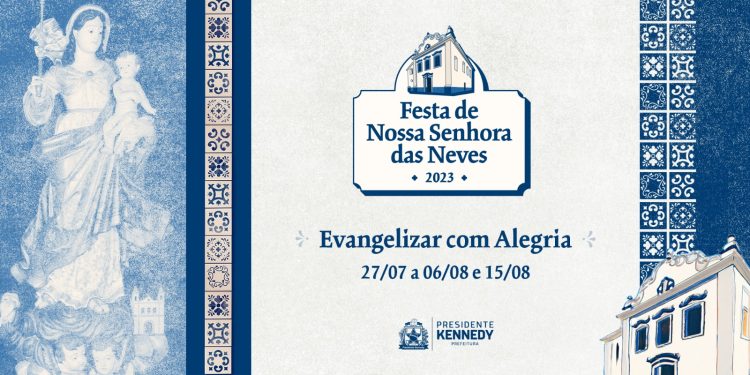 Kennedy: Festa de Nossa Senhora das Neves começa nesta quinta (27)