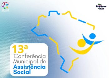 Rio Novo: Prefeitura convida para a 13ª Conferência Municipal de Assistência Social