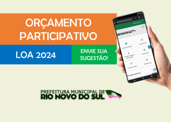 Rio Novo: Prefeitura abre consulta pública do Orçamento Participativo LOA 2024