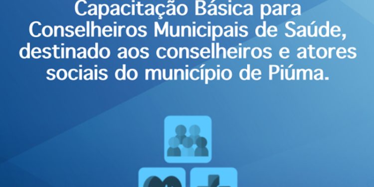 Piúma: Prefeitura abre as inscrições para a capacitação básica para Conselheiros de Saúde