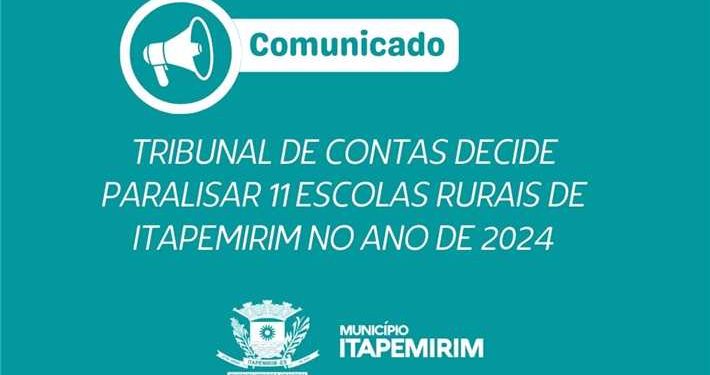 Itapemirim: Tribunal de Contas decide paralisar 11 escolas rurais em 2024