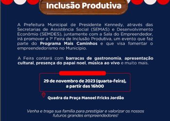 Kennedy: Prefeitura promove a 1ª Feira de Inclusão Produtiva do município