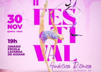 Piúma: Está chegando o 2° Festival de Ginástica Rítmica