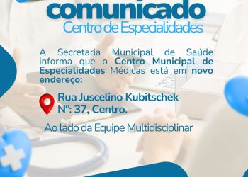 Kennedy: Saúde comunica mudança de endereço do Centro de Especialidades