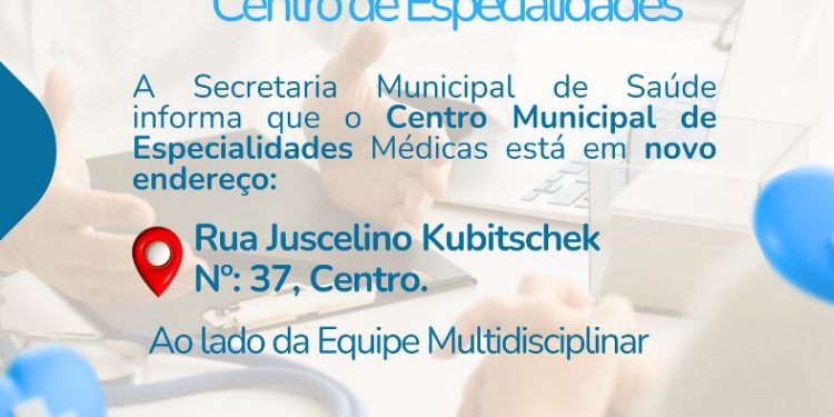 Kennedy: Saúde comunica mudança de endereço do Centro de Especialidades