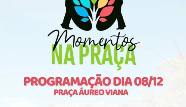 Rio Novo: Prefeitura convida para ‘Momentos na Praça’