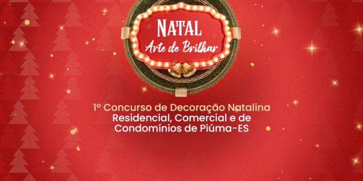 Piúma: Prefeitura divulga o resultado final do 1º Concurso de Decoração Natalina