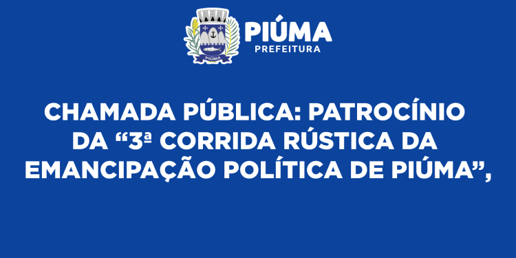 Piúma: Prefeitura faz Chamada Pública de patrocínio da “3ª Corrida Rústica da Emancipação Política”