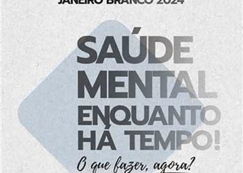 Iconha: Prefeitura adere à Campanha Janeiro Branco 2024
