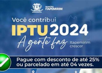 Itapemirim: Descontos de até 25% no IPTU 2024