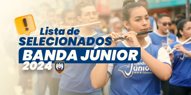 Cultura: Polícia Militar divulga lista de alunos selecionados para participar da Banda Júnior 2024