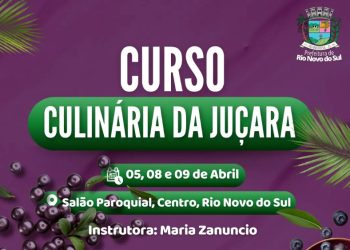 Rio Novo: Prefeitura oferece curso de culinária com Juçara