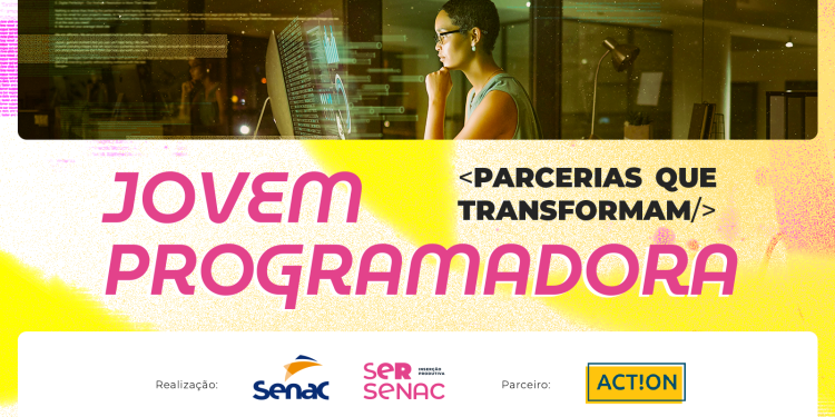Tecnologia: Senac-ES e ACTION lançam programa Jovem Programadora