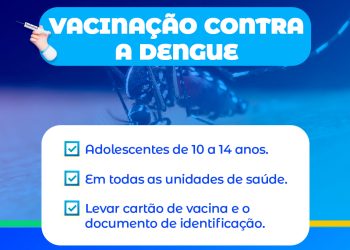 Piúma: Vacina contra a dengue está disponível em todas as Unidades de Saúde
