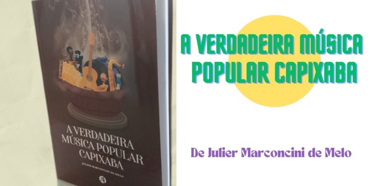 Anchieta: Lançamento de livro sobre música capixaba acontece nesta sexta (28)