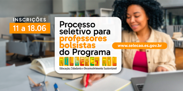 Espírito Santo: Governo do Estado lança edital de seleção de professores do Programa Mulheres Mil