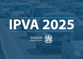 Espírito Santo: Governo divulga o calendário de pagamento do IPVA 2025