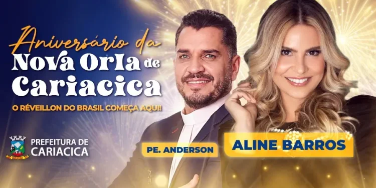 Cariacica: Aniversário da Nova Orla terá shows de Aline Barros e Padre Anderson Gomes