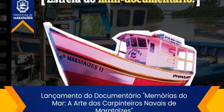 Cultura: Marataízes celebra a tradição naval com lançamento de documentário