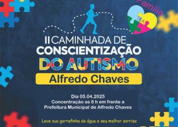 Alfredo Chaves: II Caminhada pela Conscientização do Autismo acontece no sábado (5)