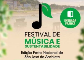 Anchieta: Festival de Música e Sustentabilidade será destaque na Festa Nacional de São José de Anchieta em 2025