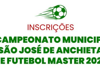Anchieta: Inscrições abertas para o II Campeonato Municipal “São José de Anchieta” de Futebol Master