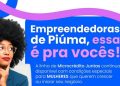 Piúma: Microcrédito “Juntas” disponível para apoiar empreendedoras locais