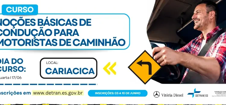 Estado: Detran|ES abre inscrições de curso inédito para motoristas de caminhão